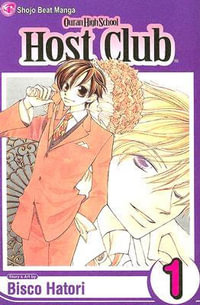 Ouran High School Host Club, Vol. 1 : Ouran High School Host Club - Bisco Hatori