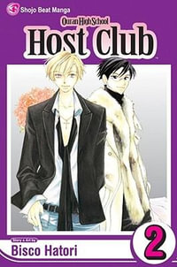 Ouran High School Host Club, Vol. 2 : Ouran High School Host Club - Bisco Hatori