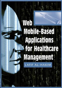 Web Mobile-Based Applications for Healthcare Manageme - Latif Al-Hakim