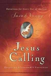 Jesus Calling, Padded Hardcover, with Scripture References : Enjoying Peace in His Presence (A 365-Day Devotional) - Sarah Young