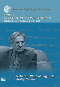 Reality Therapy : Systems of Psychotheraphy, Series 1