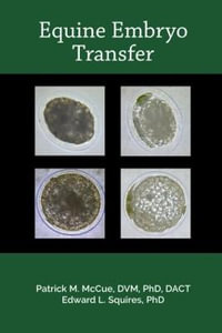 Equine Embryo Transfer - Patrick M. McCue