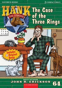 The Case of the Three Rings : Hank the Cowdog - John R Erickson