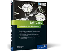 SAP CATS : Configuration, Use, and Processes - Manuel Gallardo