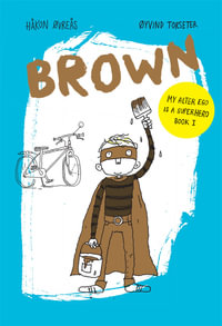 Brown : Volume 1 - Øyvind Torseter