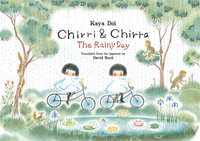 Chirri & Chirra, The Rainy Day : Volume 7 - Kaya Doi