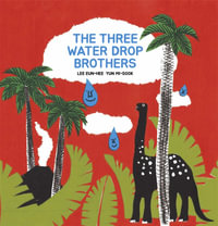 The Three Water Drop Brothers - Eun-hee Lee