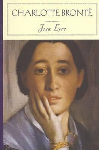 Jane Eyre (Barnes & Noble Classics Series) : Barnes & Noble Classics