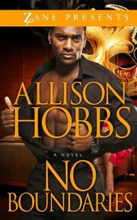 No Boundaries : A Novel - Allison Hobbs