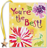 You're the Best! : Charming Petites - Inc Peter Pauper Press