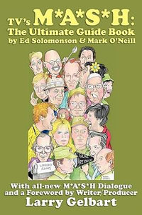 TV's M*A*S*H : The Ultimate Guide Book - Ed Solomonson