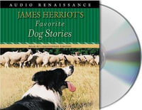 James Herriot's Favorite Dog Stories - Christopher Timothy