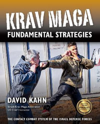 Krav Maga Fundamental Strategies - David Kahn