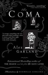 The Coma - Alex Garland