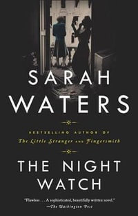 The Night Watch - Sarah Waters