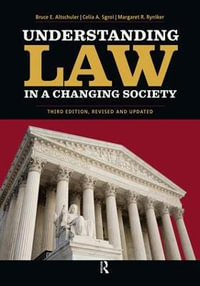 Understanding Law in a Changing Society - Bruce E. Altschuler