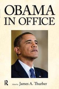 Obama in Office : The First Two Years - James A. Thurber