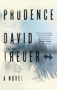 Prudence : A Novel - David Treuer