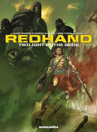 Redhand : Twilight Of The Gods - Kurt Busiek