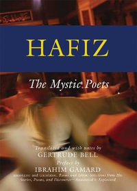 Hafiz : The Mystic Poets - Gertrude Bell