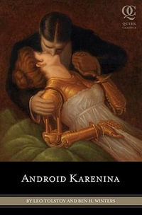 Android Karenina : Quick Classics - Leo Tolstoy