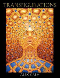 Transfigurations : No - Alex Grey