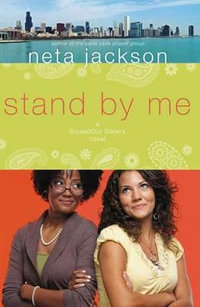 Stand by Me : SouledOut Sisters - Neta Jackson