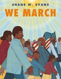 We March - Shane W Evans