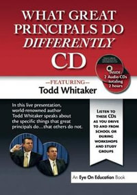 What Great Principals Do Differently Audio CD - Todd Whitaker