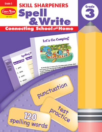 Skill Sharpeners : Spell & Write, Grade 3 Workbook - Evan-Moor Educational Publishers