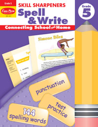 Spell & Write - Grade 5 Workbook : Connecting School and Home - Evan-Moor Educational Publishers