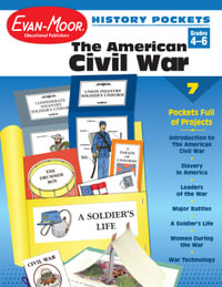 The American Civil War: Grade 4 - 6 Teacher Resource : History Pockets - Evan-Moor Educational Publishers