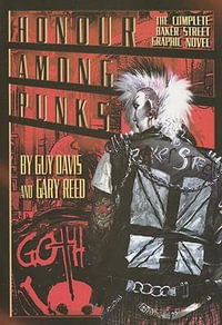 Honor Among Punks - The Complete Baker Street Graphic Novel : The Complete Baker Street Graphic Novel - Guy Davis