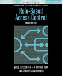 Role-Based Access Control, Second Editi : Artech House Computing Library - David F. Ferraiolo