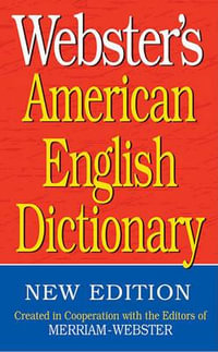 Webster's American English Dictionary, New Edition - Merriam-Webster