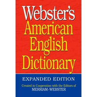 Webster's American English Dictionary, Expanded Edition - Merriam-Webster