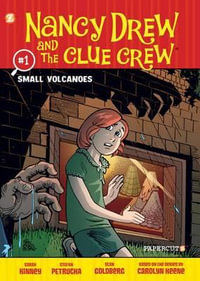 Nancy Drew and the Clue Crew #1 : Small Volcanoes - Stefan Petrucha