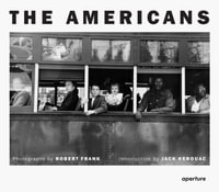 Robert Frank: The Americans : Trade Edition - Robert Frank