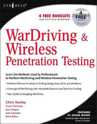 WarDriving and Wireless Penetration Testing - Chris Hurley