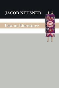 Law as Literature : Semeia - Jacob Neusner