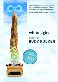 White Light - Rudy Rucker