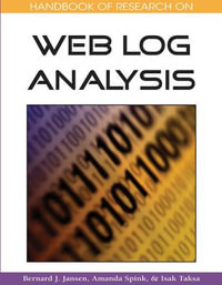 Handbook of Research on Web Log Analysis : Handbook of Research On... - Bernard J. Jansen