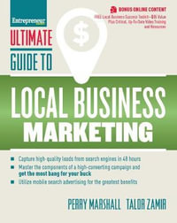 Ultimate Guide to Local Business Marketing : Ultimate Series - Perry Marshall