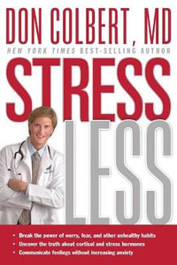 Stress Less - Don Colbert