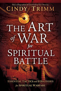 Art Of War For Spiritual Battle, The - Cindy Trimm