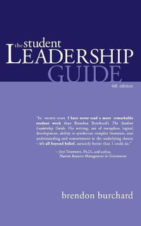 Student Leadership Guide : 4th edition - Brendon Burchard