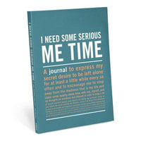 Knock Knock I Need Some Serious Me Time Inner Truth Journal : Inner-Truth Journal - Knock Knock