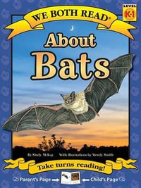 About Bats : We Both Read - Sindy McKay