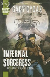 Infernal Sorceress : Planet Stories Library - Gary Gygax