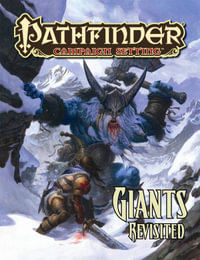 Pathfinder Campaign Setting: Giants Revisited : Pathfinder Campaign Setting - Jason Nelson